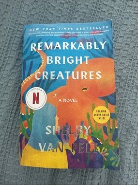 Remarkably Bright Creatures by Shelby Van Pelt